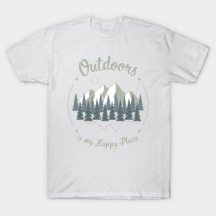 Outdoors is my happy place T-Shirt